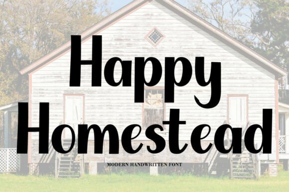 A Practical Look at the Happy Homestead Font