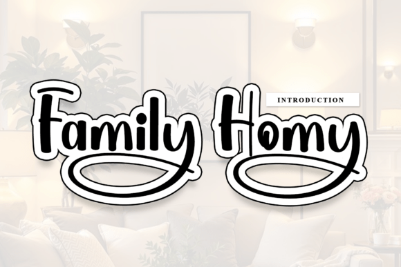 A Review of Family Homy: A Handwritten Font for Warm, Human Branding