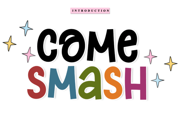 Come Smash: A Font That Makes Marketing Visuals Feel Human