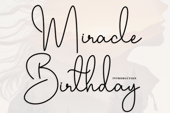 Miracle Birthday Font: A Marketer's Secret for Campaign Clarity