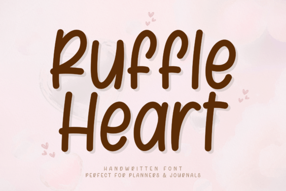 Ruffle Heart: A Script Font with Decorative Charm