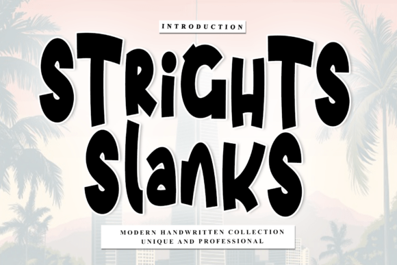 Strights Slanks: A Sophisticated Script Font for Standout Campaigns