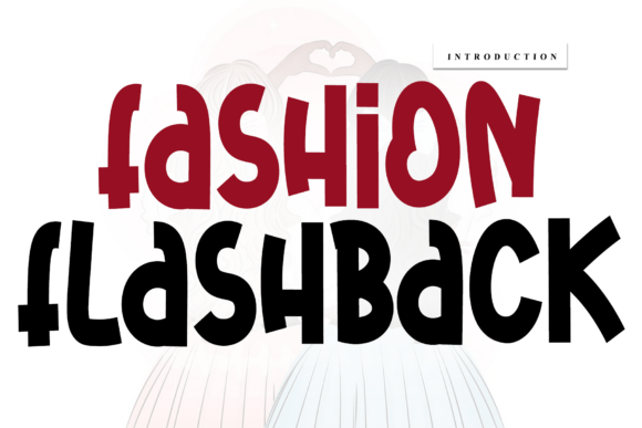 Upgrade Your Brand Story with the Fashion Flashback Typeface